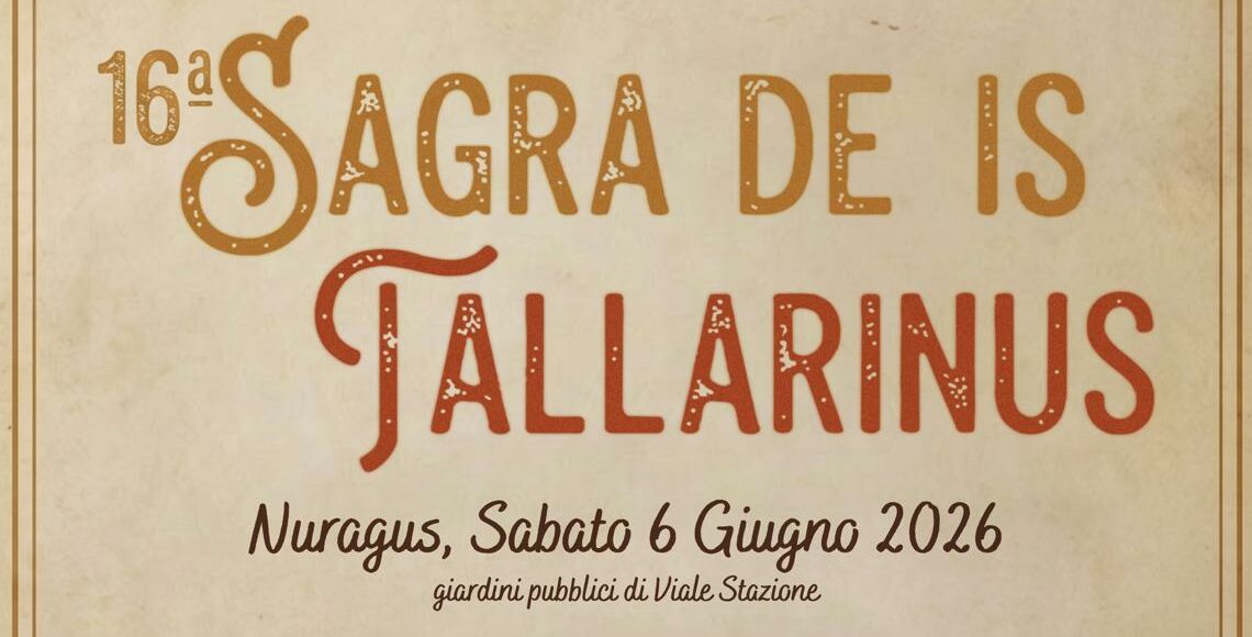 locandina sagra dei tallarinus nuragus 6 giugno 2026